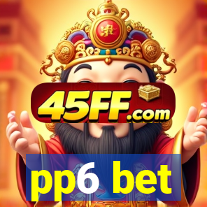 pp6 bet